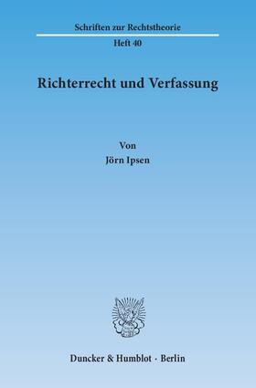 Ipsen | Richterrecht und Verfassung. | Buch | sack.de