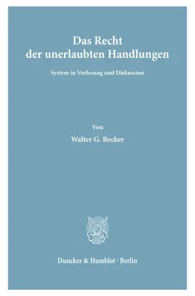 Becker |  Das Recht der unerlaubten Handlungen. | Buch |  Sack Fachmedien