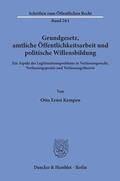 Kempen |  Grundgesetz, amtliche Öffentlichkeitsarbeit und politische Willensbildung. | Buch |  Sack Fachmedien