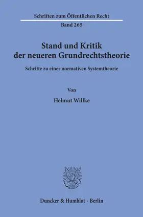 Willke |  Stand und Kritik der neueren Grundrechtstheorie. | Buch |  Sack Fachmedien