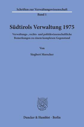 Morscher | Südtirols Verwaltung 1975. | Buch | 978-3-428-03426-0 | sack.de