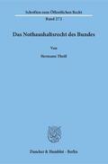 Theiß |  Das Nothaushaltsrecht des Bundes. | Buch |  Sack Fachmedien