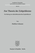 Lehmann |  Zur Theorie der Zeitpräferenz. | Buch |  Sack Fachmedien
