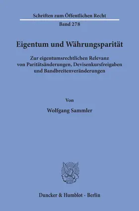 Sammler |  Eigentum und Währungsparität. | Buch |  Sack Fachmedien