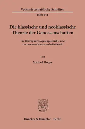 Hoppe |  Die klassische und neoklassische Theorie der Genossenschaften. | Buch |  Sack Fachmedien