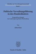 Katz |  Politische Verwaltungsführung in den Bundesländern. | Buch |  Sack Fachmedien