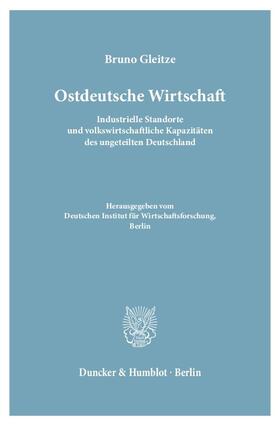 Gleitze | Ostdeutsche Wirtschaft | Buch | 978-3-428-03547-2 | sack.de