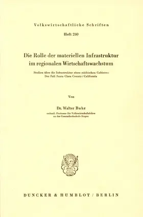 Buhr |  Die Rolle der materiellen Infrastruktur im regionalen Wirtschaftswachstum. | Buch |  Sack Fachmedien