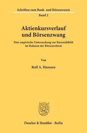 Hanssen |  Aktienkursverlauf und Börsenzwang. | Buch |  Sack Fachmedien
