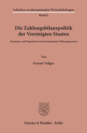Volger |  Die Zahlungsbilanzpolitik der Vereinigten Staaten. | Buch |  Sack Fachmedien