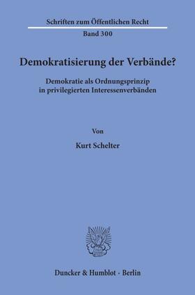 Schelter |  Demokratisierung der Verbände? | Buch |  Sack Fachmedien