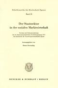 Duwendag |  Der Staatssektor in der sozialen Marktwirtschaft. | Buch |  Sack Fachmedien