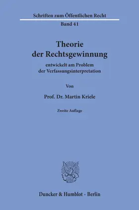 Kriele |  Theorie der Rechtsgewinnung | Buch |  Sack Fachmedien