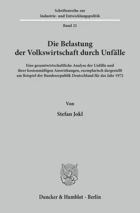 Jokl |  Die Belastung der Volkswirtschaft durch Unfälle. | Buch |  Sack Fachmedien