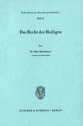 Hattenhauer |  Das Recht der Heiligen. | Buch |  Sack Fachmedien