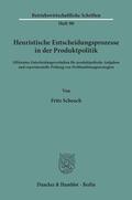 Scheuch |  Heuristische Entscheidungsprozesse in der Produktpolitik. | Buch |  Sack Fachmedien