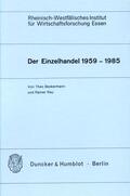 Beckermann / Rau |  Der Einzelhandel 1959 - 1985. | Buch |  Sack Fachmedien