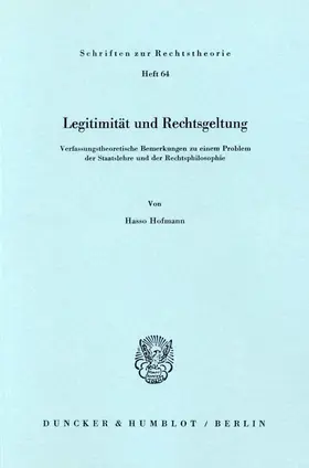 Hofmann |  Legitimität und Rechtsgeltung. | Buch |  Sack Fachmedien
