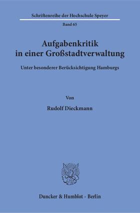 Dieckmann | Aufgabenkritik in einer Großstadtverwaltung | Buch | 978-3-428-03941-8 | sack.de