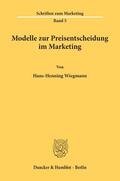 Wiegmann |  Modelle zur Preisentscheidung im Marketing. | Buch |  Sack Fachmedien