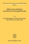 Röthlingshöfer / Sprenger |  Effizienz der indirekten steuerlichen Forschungsförderung. | Buch |  Sack Fachmedien