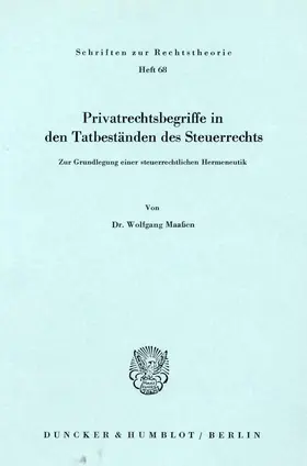 Maaßen |  Privatrechtsbegriff in den Tatbeständen des Steuerrechts. | Buch |  Sack Fachmedien