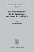 Mohr |  Bestimmungsgründe für die Verbreitung von neuen Technologien. | Buch |  Sack Fachmedien