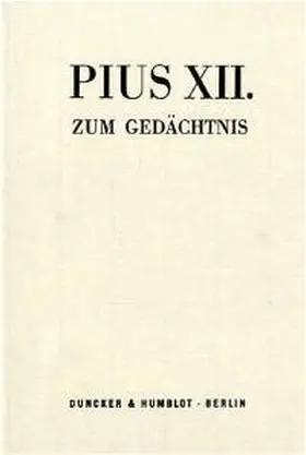 Schambeck |  Pius XII. zum Gedächtnis. | Buch |  Sack Fachmedien