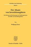 Zinser |  Der Absatz von Investitionsgütern. | Buch |  Sack Fachmedien