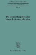  Die konjunkturpolitischen Lehren des letzten Jahrzehnts. | Buch |  Sack Fachmedien