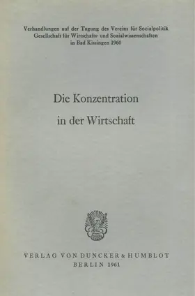 Neumark |  Die Konzentration in der Wirtschaft. | Buch |  Sack Fachmedien