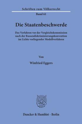 Eggers | Die Staatenbeschwerde. | Buch | 978-3-428-04208-1 | sack.de