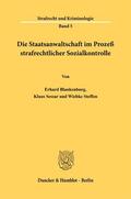 Blankenburg / Sessar / Steffen |  Die Staatsanwaltschaft im Prozeß strafrechtlicher Sozialkontrolle. | Buch |  Sack Fachmedien