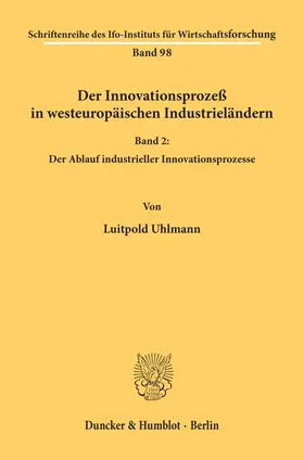 Uhlmann |  Der Innovationsprozeß in westeuropäischen Industrieländern. | Buch |  Sack Fachmedien