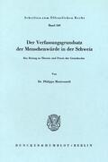 Mastronardi |  Der Verfassungsgrundsatz der Menschenwürde in der Schweiz. | Buch |  Sack Fachmedien