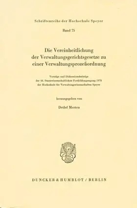 Merten |  Die Vereinheitlichung der Verwaltungsgerichtsgesetze zu einer Verwaltungsprozeßordnung. | Buch |  Sack Fachmedien