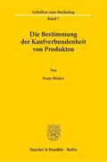 Böcker |  Die Bestimmung der Kaufverbundenheit von Produkten. | Buch |  Sack Fachmedien