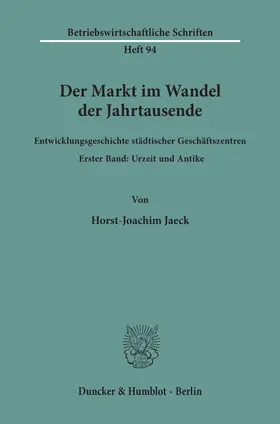 Jaeck |  Der Markt im Wandel der Jahrtausende. | Buch |  Sack Fachmedien