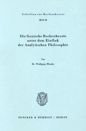 Mincke |  Die finnische Rechtstheorie unter dem Einfluß der Analytischen Philosophie. | Buch |  Sack Fachmedien