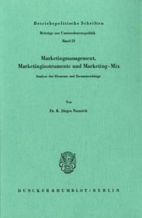 Numrich | Marketingmanagement, Marketinginstrumente und Marketing-Mix. | Buch | 978-3-428-04427-6 | sack.de