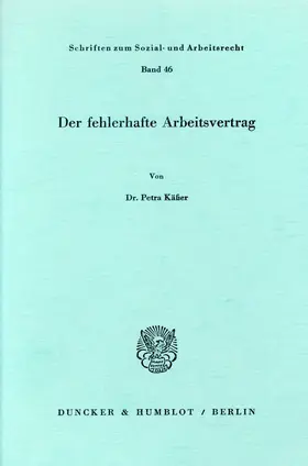 Käßer |  Der fehlerhafte Arbeitsvertrag. | Buch |  Sack Fachmedien