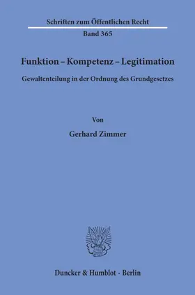 Zimmer |  Funktion - Kompetenz - Legitimation. | Buch |  Sack Fachmedien