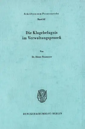 Neumeyer |  Die Klagebefugnis im Verwaltungsprozeß. | Buch |  Sack Fachmedien