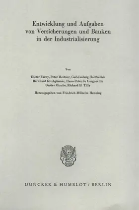 Henning |  Entwicklung und Aufgaben von Versicherungen und Banken in der Industrialisierung. | Buch |  Sack Fachmedien