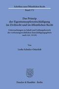 Schulze-Osterloh |  Das Prinzip der Eigentumsopferentschädigung im Zivilrecht und im öffentlichen Recht. | Buch |  Sack Fachmedien