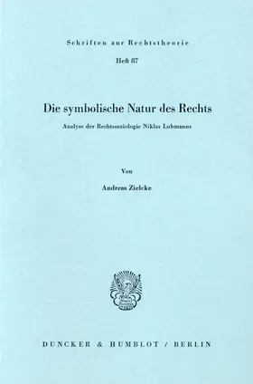 Zielcke |  Die symbolische Natur des Rechts. | Buch |  Sack Fachmedien