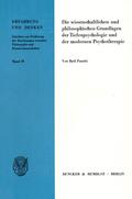 Panahi |  Die wissenschaftlichen und philosophischen Grundlagen der Tiefenpsychologie und der modernen Psychotherapie. | Buch |  Sack Fachmedien