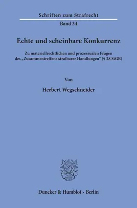 Wegscheider |  Echte und scheinbare Konkurrenz. | Buch |  Sack Fachmedien