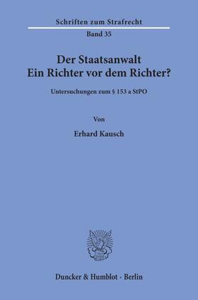 Kausch | Der Staatsanwalt. | Buch | sack.de