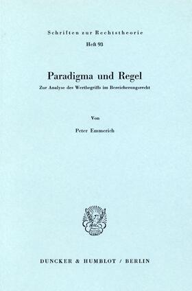 Emmerich | Paradigma und Regel. | Buch | 978-3-428-04736-9 | sack.de